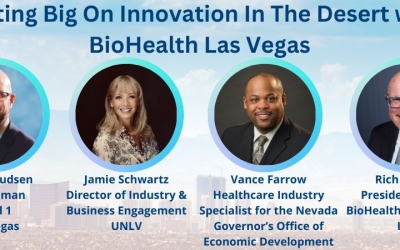 BioTalk – Betting Big on Innovation in the Desert with BioHealth Las Vegas