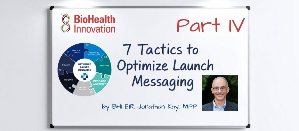 BHI EIR Insights: 7 Tactics to Optimize Launch Messaging – Part IV