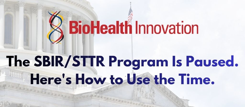 The SBIR/STTR Program Is Paused. Here’s How to Use the Time.