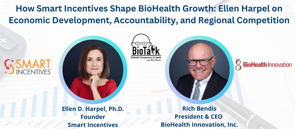 How Smart Incentives Shape BioHealth Growth: Ellen Harpel on Economic Development, Accountability, and Regional Competition on BioTalk