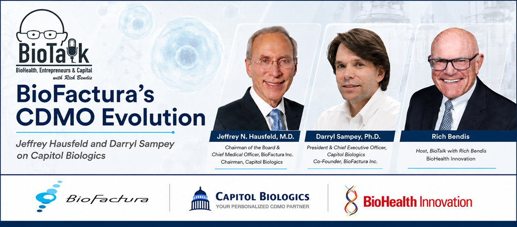 BioFactura’s CDMO Evolution: Jeffrey Hausfeld and Darryl Sampey on Capitol Biologics